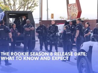 The Rookie Season 8 Release Date and Everything You Need to Know in 2026