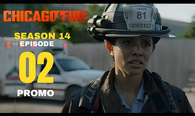 Chicago Fire Season 14, Episode 2 Promo Teases a Dangerous Mystery and New Tensions at Firehouse 51 md11
