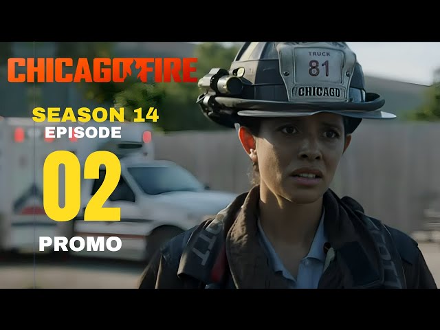Chicago Fire Season 14, Episode 2 Promo Teases a Dangerous Mystery and New Tensions at Firehouse 51 md11